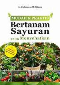 Image of Mudah & Praktis Bertanam Sayuran yang Menyehatkan