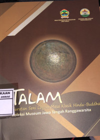 Image of Talam: Guratan Seni Logam Masa Klasik Hindu-Buddha