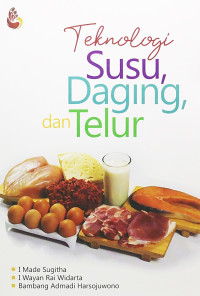 Image of Teknologi Susu, Daging, dan Telur